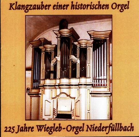 Klangzauber einer historischen Orgel - Niederfüllbach CD Vorderseite2
